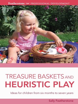 cover image of Treasure Baskets and Heuristic Play